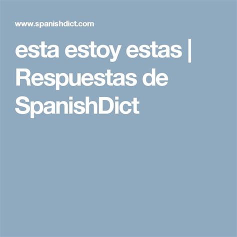 esta spanishdict